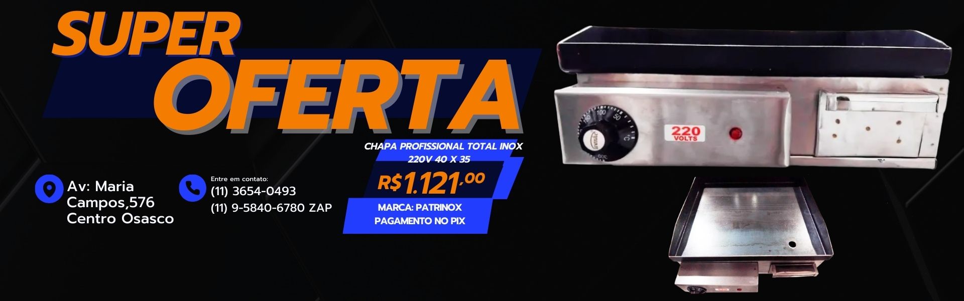 Chapa Profissional Patrinox